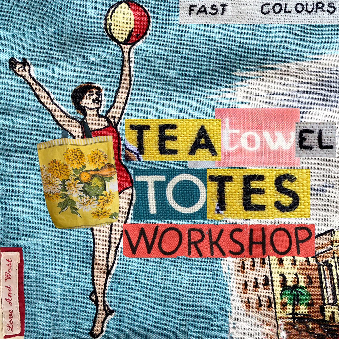 Make a teatowel tote workshop Saturday October 19, 2024 12-2